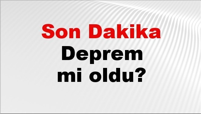 son dakika deprem mi oldu az once deprem nerede oldu istanbul ankara izmir ve il il afad son depremler 02 ekim 2025 cDbXcgXD