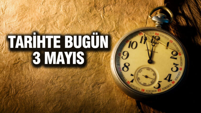 tarihte-bugun-3-mayis-hZZWZzzl