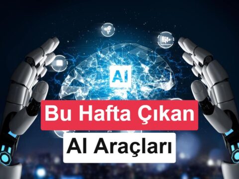 AI Günlükleri: Yapay zekâ dünyasında bu hafta (29 Haziran 2026)
